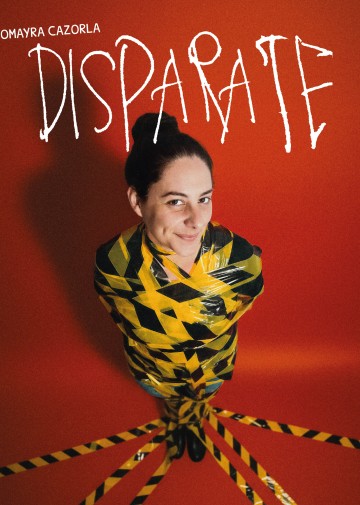 "Disparate", el nuevo show de Omayra Cazorla