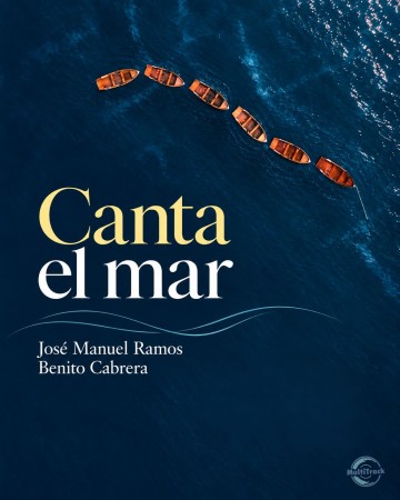 Benito Cabrera y José Manuel Ramos "Canta el mar"